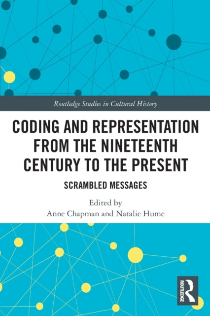 Coding and Representation from the Nineteenth Century to the Present: Scrambled Messages