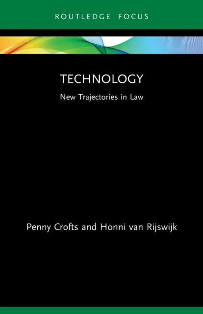 Technology: New Trajectories in Law