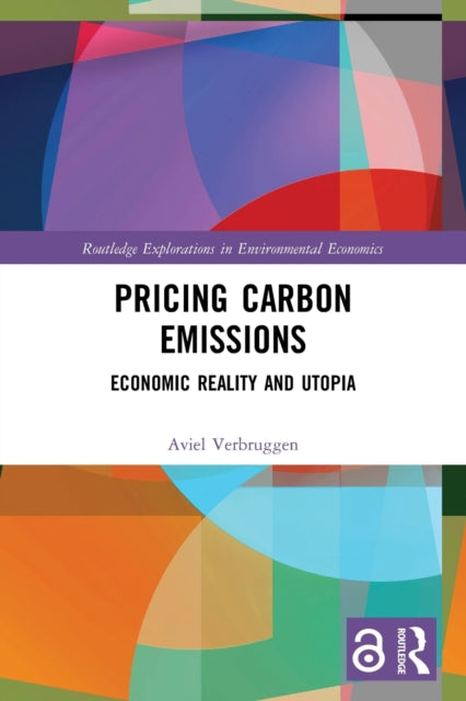 Pricing Carbon Emissions: Economic Reality and Utopia