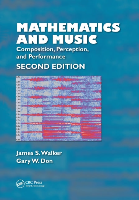 Mathematics and Music: Composition, Perception, and Performance