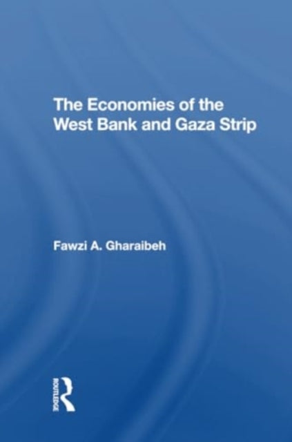 The Economies Of The West Bank And Gaza Strip