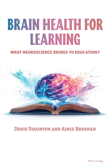 Brain Health for Learning: What neuroscience brings to education?