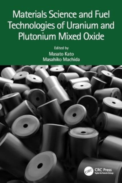 Materials Science and Fuel Technologies of Uranium and Plutonium Mixed Oxide