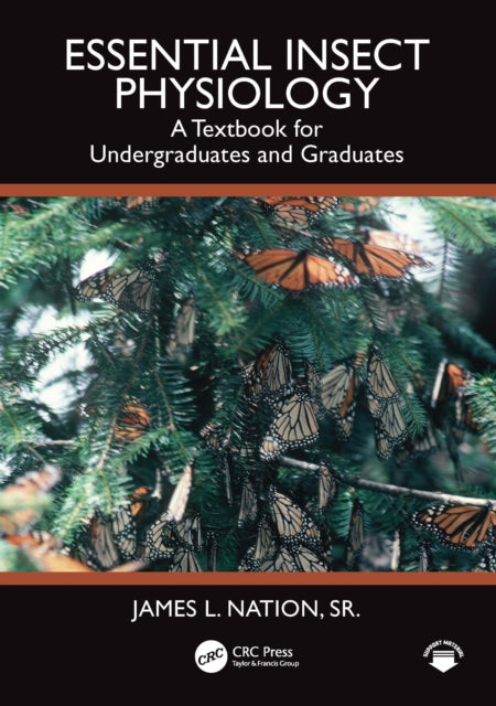 Essential Insect Physiology: A Textbook for Undergraduates and Graduates
