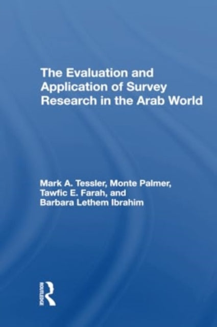 The Evaluation And Application Of Survey Research In The Arab World