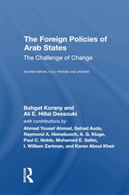The Foreign Policies Of Arab States: The Challenge Of Change