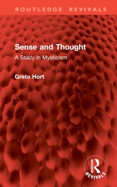 Sense and Thought: A Study in Mysticism