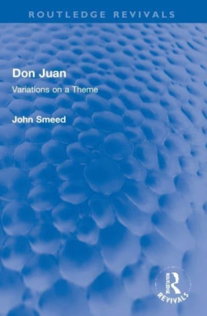 Don Juan: Variations on a Theme