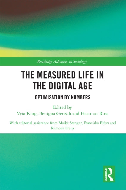 The Measured Life in the Digital Age: Optimisation by Numbers