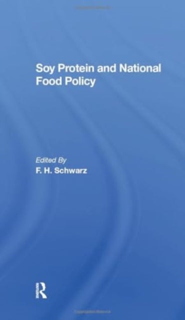 Soy Protein And National Food Policy