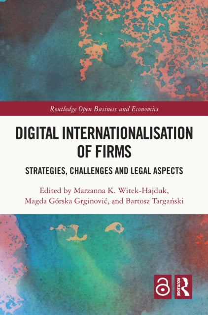 Digital Internationalisation of Firms: Strategies, Challenges and Legal Aspects