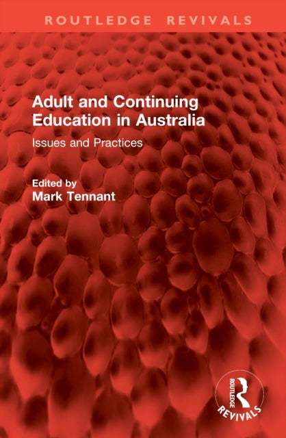 Adult and Continuing Education in Australia: Issues and Practices