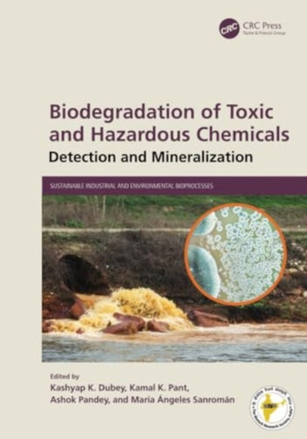 Biodegradation of Toxic and Hazardous Chemicals: Detection and Mineralization