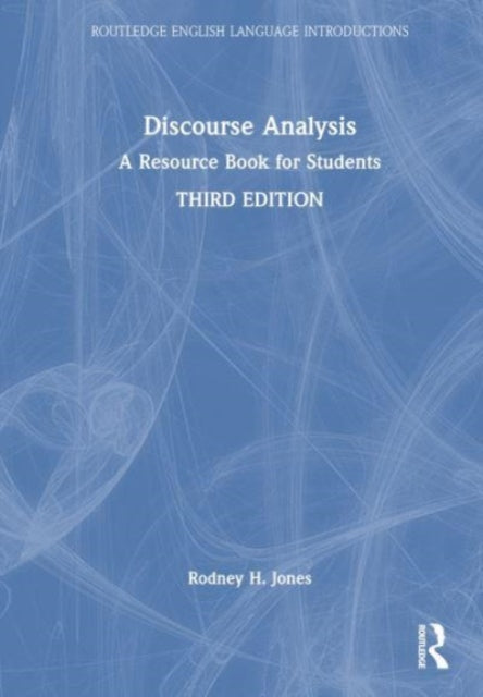 Discourse Analysis: A Resource Book for Students