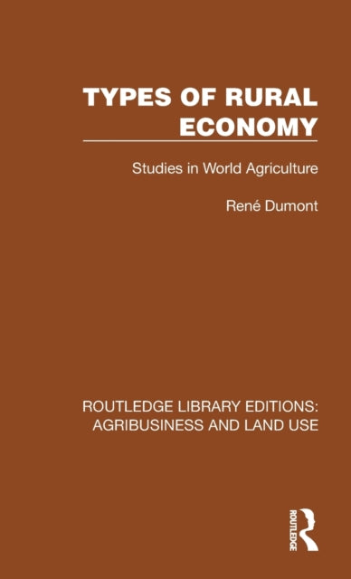 Types of Rural Economy: Studies in World Agriculture