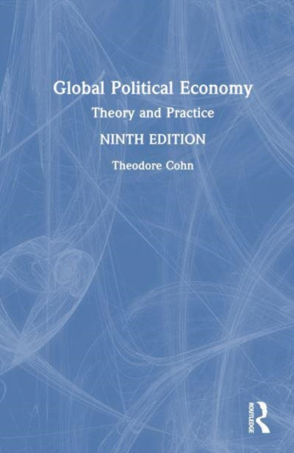 Global Political Economy: Theory and Practice