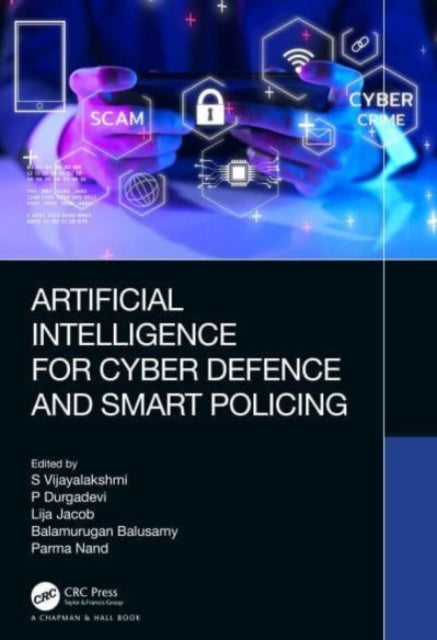 Artificial Intelligence for Cyber Defense and Smart Policing