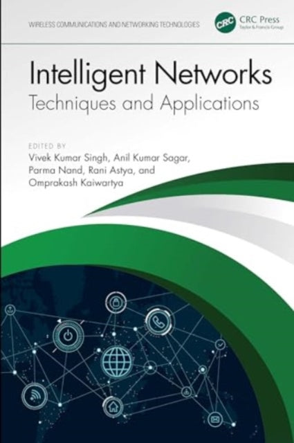 Intelligent Networks: Techniques, and Applications
