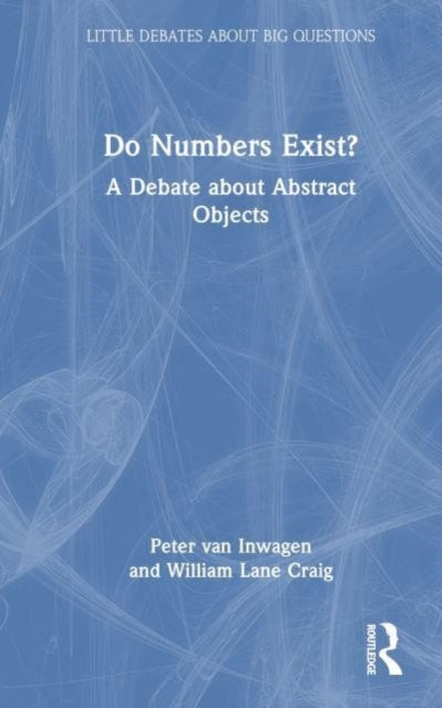 Do Numbers Exist?: A Debate about Abstract Objects