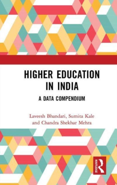 Higher Education in India: A Data Compendium
