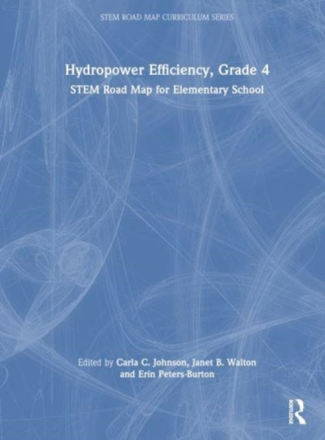 Hydropower Efficiency, Grade 4: STEM Road Map for Elementary School
