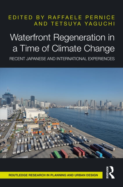 Waterfront Regeneration in a Time of Climate Change: Recent Japanese and International Experiences