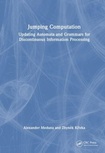 Jumping Computation: Updating Automata and Grammars for Discontinuous Information Processing