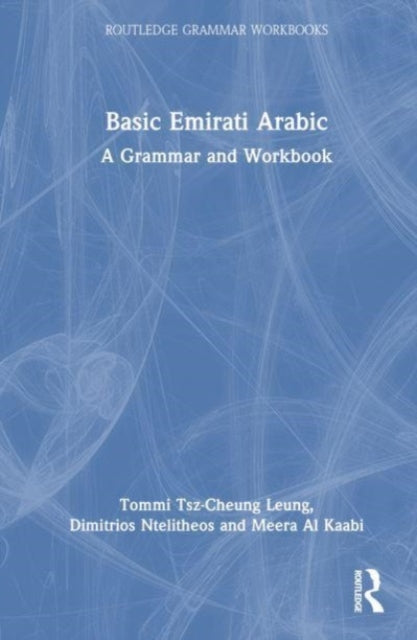 Basic Emirati Arabic: A Grammar and Workbook