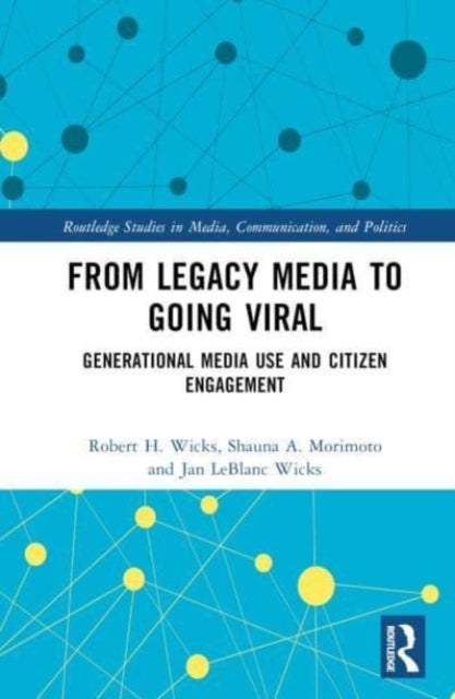 From Legacy Media to Going Viral: Generational Media Use and Citizen Engagement