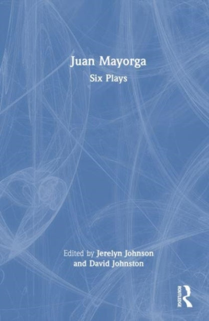 Juan Mayorga: Six Plays