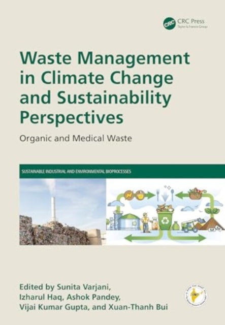 Waste Management in Climate Change and Sustainability Perspectives: Organic and Medical Waste