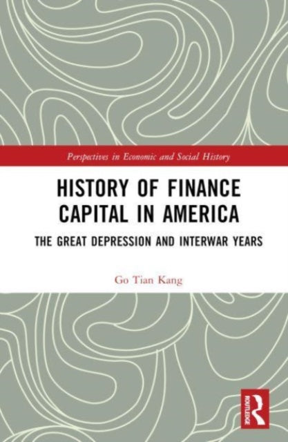 History of Finance Capital in America: The Great Depression and Interwar Years