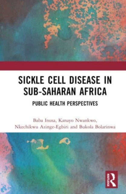 Sickle Cell Disease in Sub-Saharan Africa: Public Health Perspectives