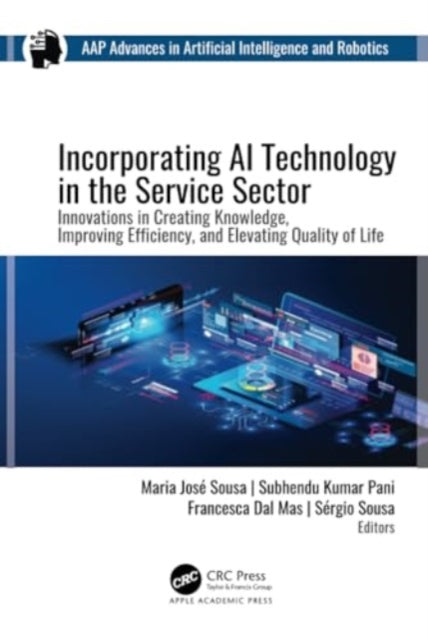 Incorporating AI Technology in the Service Sector: Innovations in Creating Knowledge, Improving Efficiency, and Elevating Quality of Life
