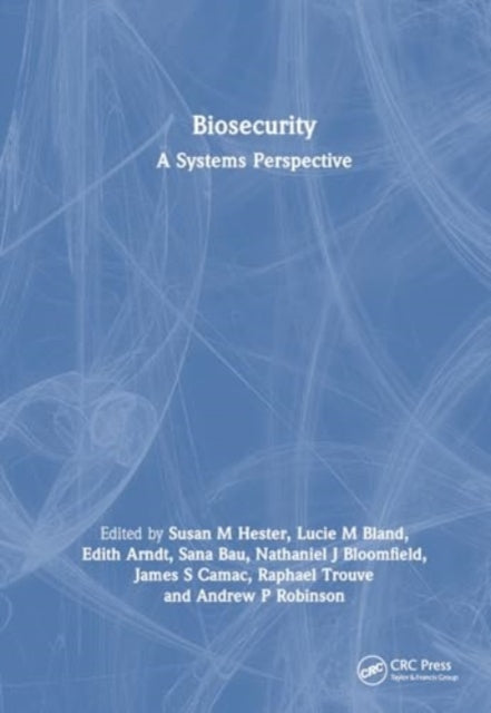 Biosecurity: A Systems Perspective