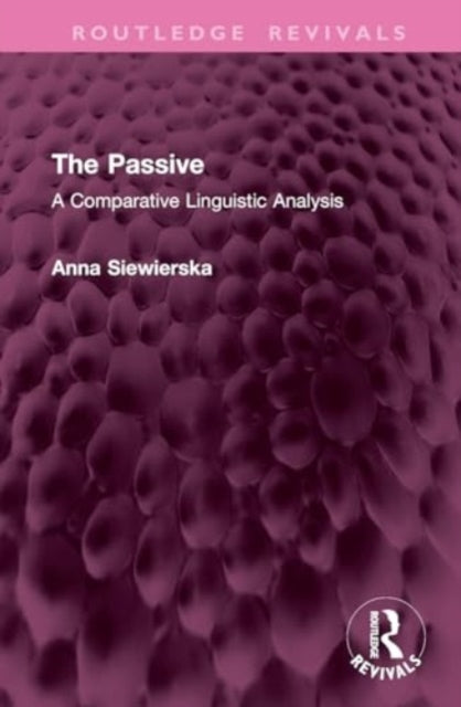 The Passive: A Comparative Linguistic Analysis