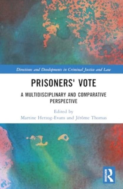 Prisoners' Vote: A Multidisciplinary and Comparative Perspective