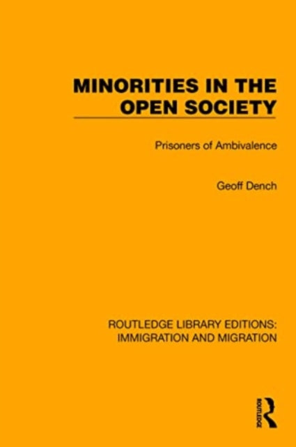 Minorities in the Open Society: Prisoners of Ambivalence