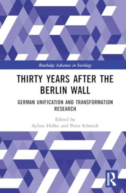 Thirty Years After the Berlin Wall: German Unification and Transformation Research