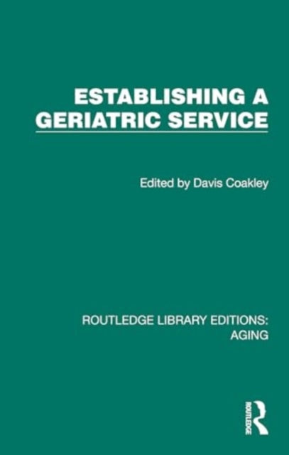 Establishing a Geriatric Service