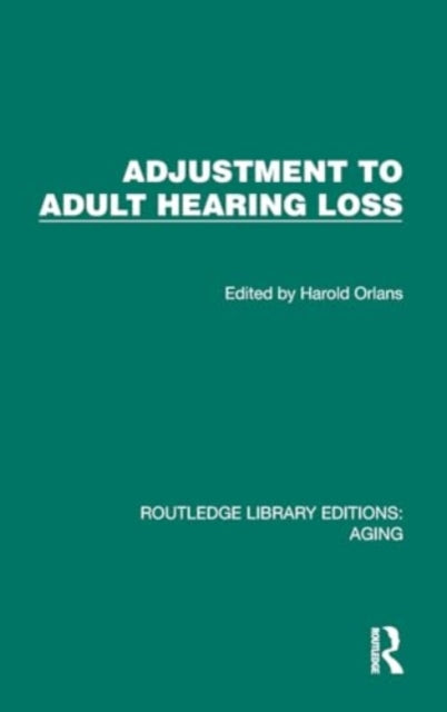 Adjustment to Adult Hearing Loss