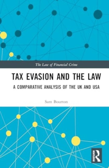 Tax Evasion and the Law: A Comparative Analysis of the UK and USA