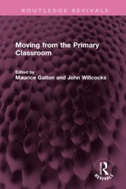 Moving from the Primary Classroom