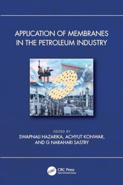 Application of Membranes in the Petroleum Industry