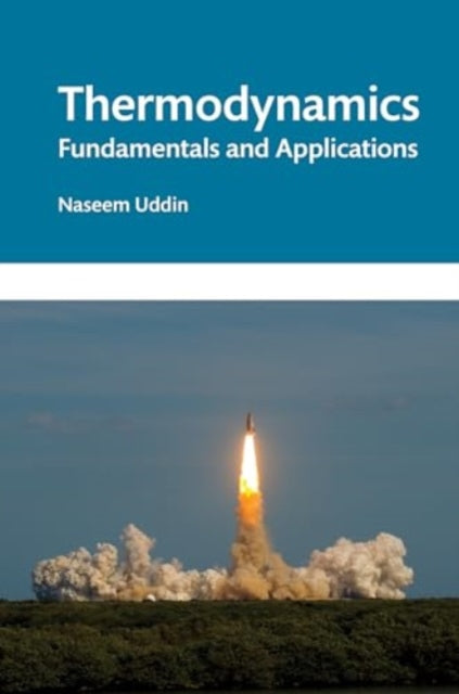Thermodynamics: Fundamentals and Applications