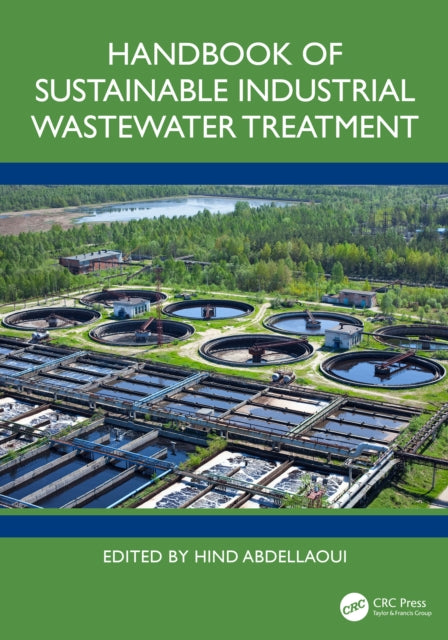 Handbook of Sustainable Industrial Wastewater Treatment