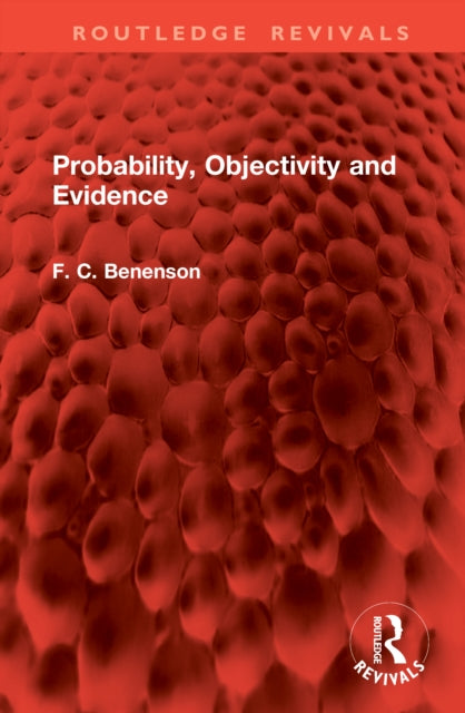 Probability, Objectivity and Evidence