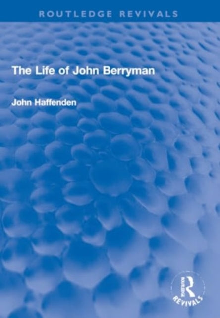 The Life of John Berryman