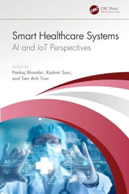 Smart Healthcare Systems: AI and IoT Perspectives