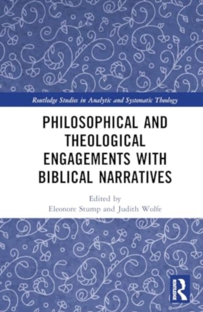 Biblical Narratives and Human Flourishing: Knowledge Through Narrative